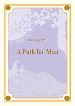 A Path for Man